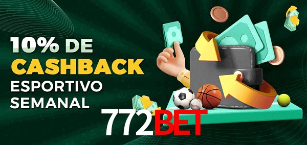 10% de bônus de cashback na 772bet